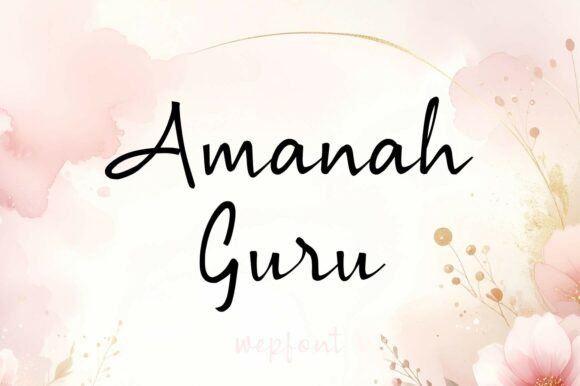 Amanah Guru: The Script Font That Elevates Campaigns