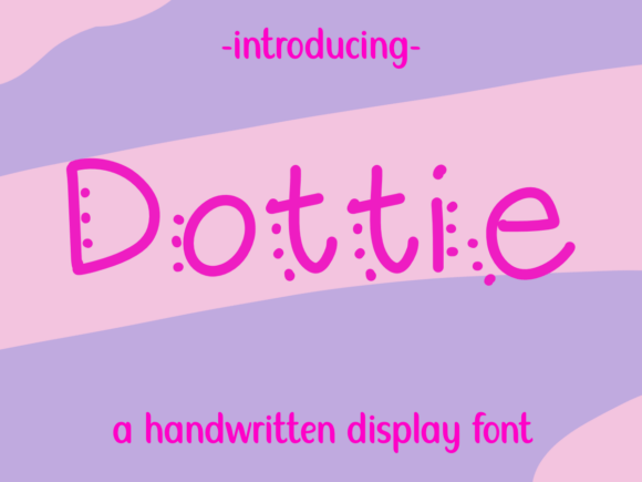 Dottie Font: A Playful Handwritten Typeface for Makers
