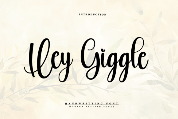 Hey Giggle: A Modern Script Font for Marketers
