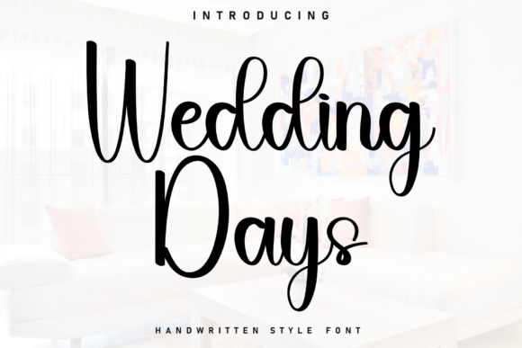 Wedding Days: A Handwritten Font for Modern Brands